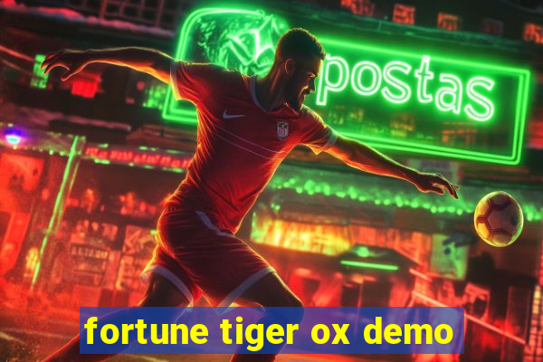 fortune tiger ox demo